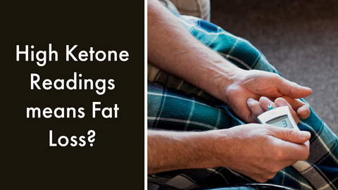 Does Higher Ketone Reading Mean Fat Loss? Here’s What You Need to Know: