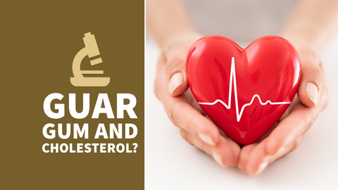 Can Guar Gum Help Lower Cholesterol?