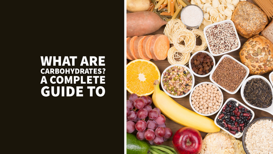 Understanding Carbohydrates: What They Are and Why They Matter