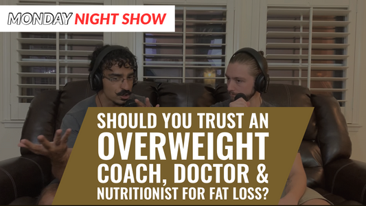 Can You Trust an Overweight or Obese Nutritionist, Doctor or Coach for Fat Loss || MONDAY NIGHT SHOW